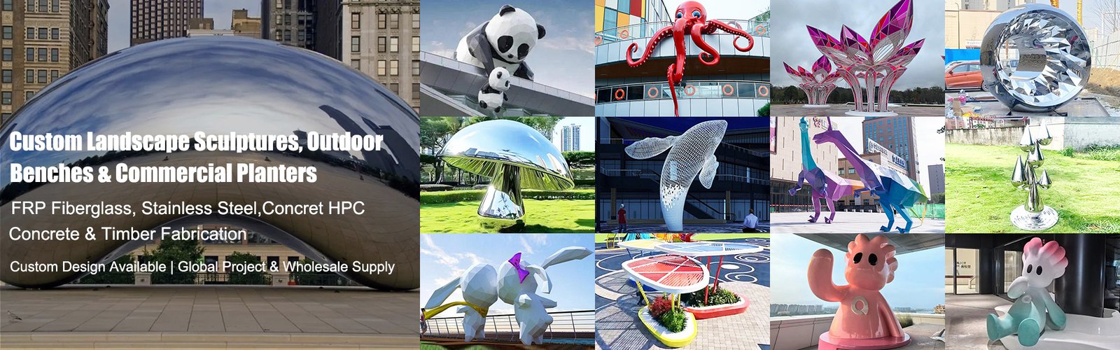 We supply FRP & stainless steel sculptures.